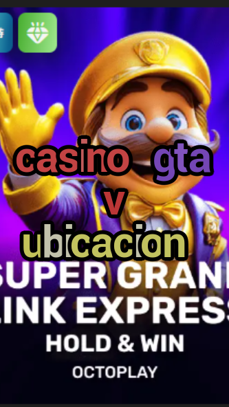 casino gta v ubicacion-w4cy2mdjlx2bf.com